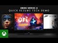 Xbox Series X - Quick Resume Tech Demo