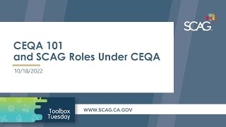 Toolbox Tuesday: CEQA 101 and SCAG Roles Under CEQA