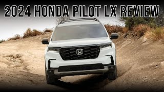 2024 Honda Pilot LX Review