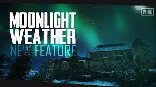 PUBG - Vikendi: New Feature - Moonlight