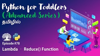Learn Python programming in TAMIL | Lambda - Reduce() Function | [Tamil]