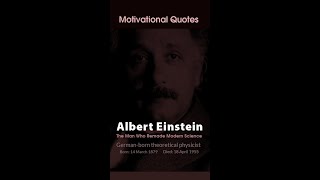 Albert Einstein Quotes 15 - The Man Who Remade Modern Science | Quotes Crown Motivation