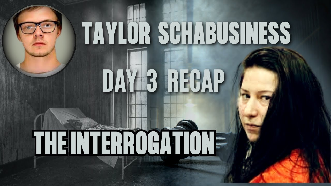 Taylor Schabusiness Day 3 Recap: The Interrogation - YouTube