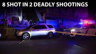 8 shot after 2 deadly shootings erupt in Philadelphia overnight