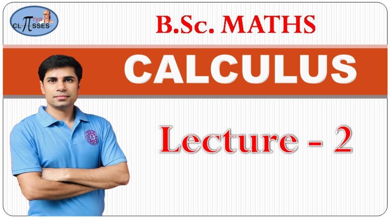 B Sc Math | Calculus | Lec - 2 - YouTube