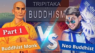 Buddhist Monk Vs Neo Buddhist Ghamasan Debate Part 1 || #SanatanDebates