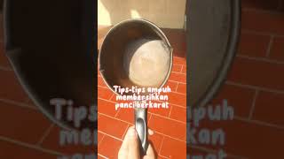 Tips membersihkan panci berkarat #panci#berkarat#viral