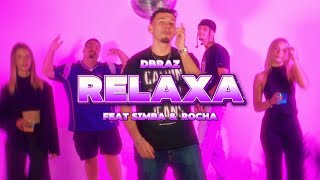 DBRAZ X Simba X Rocha - Relaxa