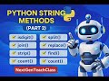 Python String Methods Explained (Part 2) | isdigit, split, join, replace | NextGenTeachClass