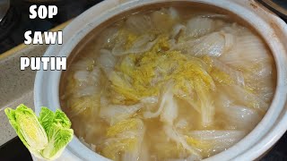 CHINESE SOUP SOP SAWI PUTIH || RESEP SAWI PUTIH ANDALAN SIMBOK #sawiputih  #sopsawiputih