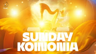 SUNDAY KOINONIA || 22nd September, 2024