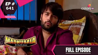 Madhubala - Full Episode 641 - With English Subtitles