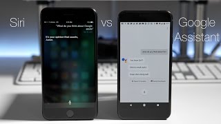 Google Assistant vs Siri - Late 2016 Edition