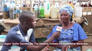 'Agbo' Seller Speaks On The Healing Powers Of Traditional Medicine | YANS TV