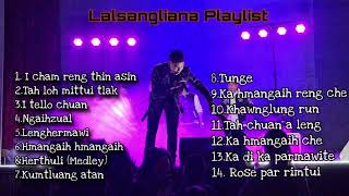 Lalsangliana (Taitea) hla sak te (Playlist) // UPDATED VERSION