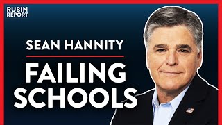 Can You Pass the "How Bad Are Public Schools” Quiz? (Pt. 3) | Sean Hannity | MEDIA | Rubin Report