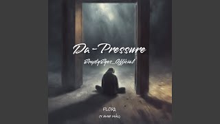 Da - Pressure