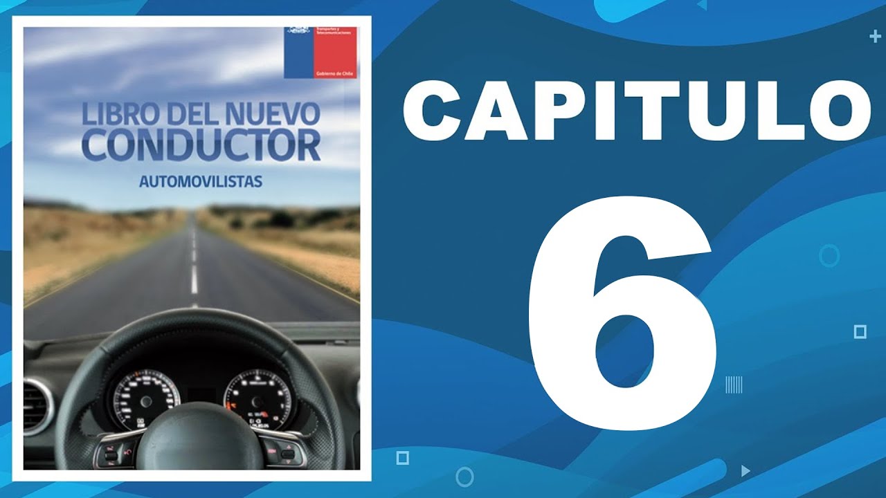 Libro Del Nuevo Conductor CONASET (Capítulo 6: Normas De Circulación ...