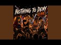 Nothing to Deny (Live) (Live)