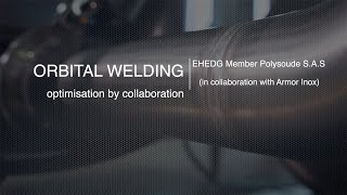 EHEDG Connects: Orbital Welding Expert Polysoude