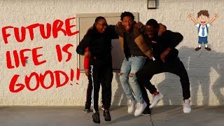 Future - Life Is Good ft. Drake (DANCE VIDEO) @_babyyames