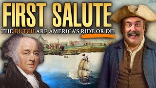 The Dutch are America's True Ride or Dies (The First Salute)