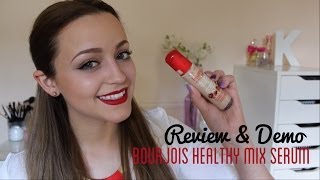 Review \u0026 Demo- Bourjois Healthy Mix Serum