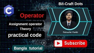 Assignment Operator in c(=, +=, -=) in One Video||#AssignmentOperator #coding #cprogramming#bangla
