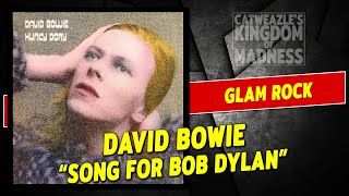 David Bowie: "Song For Bob Dylan" (1971)
