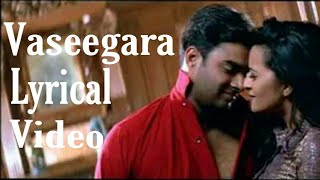 Vaseegera lyrical video|Minnale songs|Minnale|Harris Jayaraj|Gautam vasudev menon|Vaseegara|