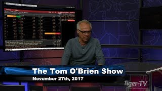 November 27th Tom O'Brien Show on TFNN - 2017