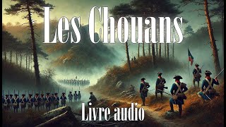 Les Chouans - Livre Audio Complet Balzac