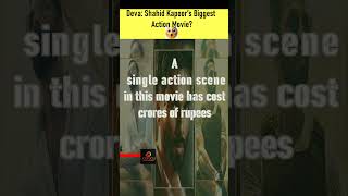 Deva !!! Shahid kapoor's first action movie!! #shorts