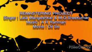 Jiya Jale AR Rahman High Quality Audio Remastered