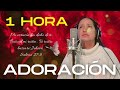 1 hora de adoraciones espirituales para buscar el fuego del espÍritu nora camargo