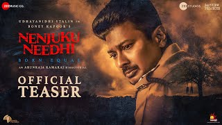 Nenjuku Needhi - Teaser | Udhayanidhi Stalin | Boney Kapoor | Arunraja Kamaraj | Anubhav Sinha