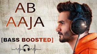Ab Aaja [BASS BOOSTED]| Gajendra Verma Ft. Jonita Gandhi | 2021 Bass Boosted Songs|