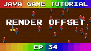 Java Game Tutorial: Ep 34 - Render Offset