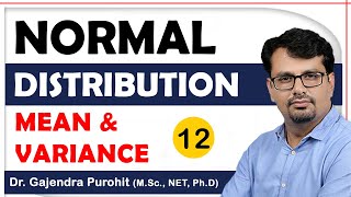 Normal Distribution | Mean and Variance of Normal Distribution
