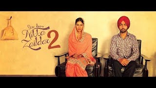 Nikka Zaildar 2 - Full Film - Ammy Virk, Sonam Bajwa, Wamiqa Gabbi - New Punjabi Films