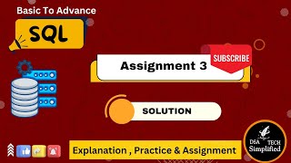 Assignment 3 Solution || SQL Tutorial || Practice