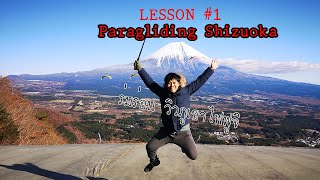 Lesson #1 ไปโตเกียว ทำอะไรงั้นไปเล่นร่มร่อน วิวภูเขาไฟฟูจิ paragliding Shizuoka