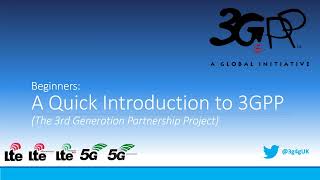 Beginners: A Quick Introduction to 3GPP