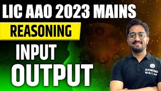 Input Output | LIC AAO 2023 Mains | Reasoning by Sachin Sir