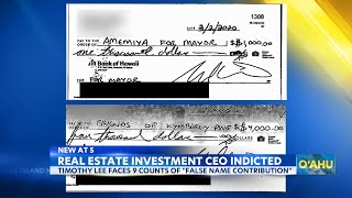 Hawaii real estate firm CEO indicted for political donations under false names