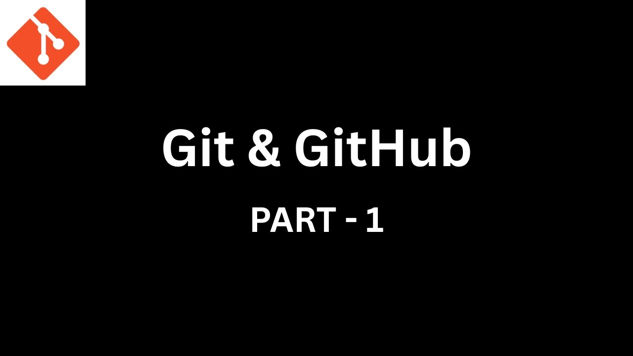 Git Github Part 1 Youtube