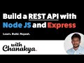 Build a REST API with Node JS and Express JS | With Chanakya