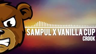 Sampul x Vanilla Cup - Crook