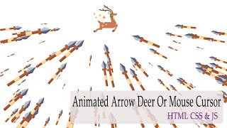 Animated Arrow Follow Deer Or Mouse Cursor using html css & Javascript Mousemove | Programmer Shipon