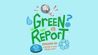 The Green Report: COP29 is over. What now?